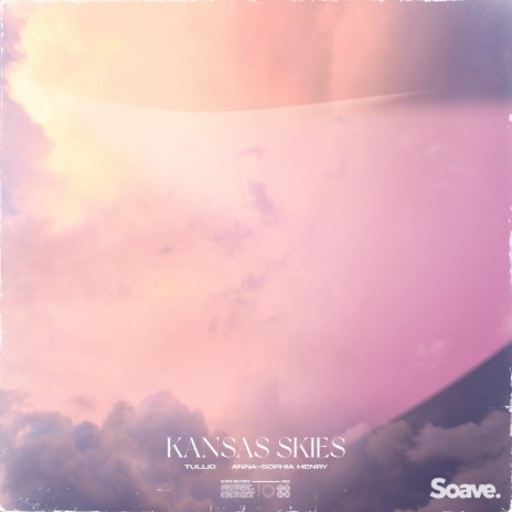 Kansas Skies ft. Anna-Sophia Henry | Boomplay Music