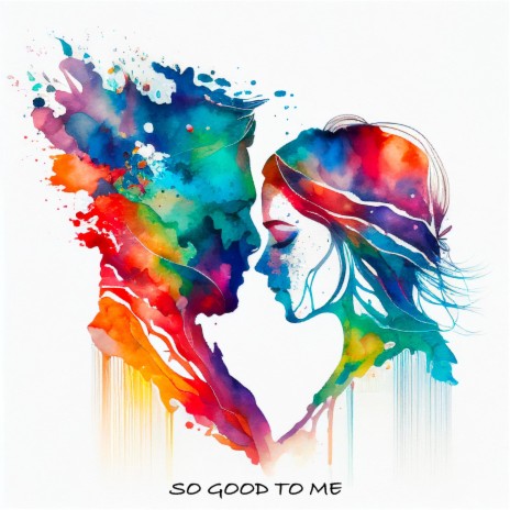 So Good To Me ft. Aleksei Archer | Boomplay Music