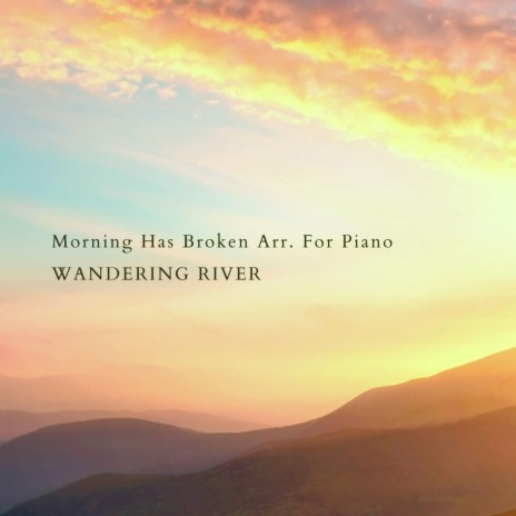 Morning Has Broken Arr. For Piano