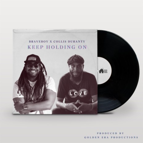 Keep Holding On ft. Collis Duranty