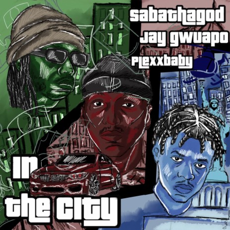 In The City ft. Jay Gwuapo & Plexxbaby | Boomplay Music