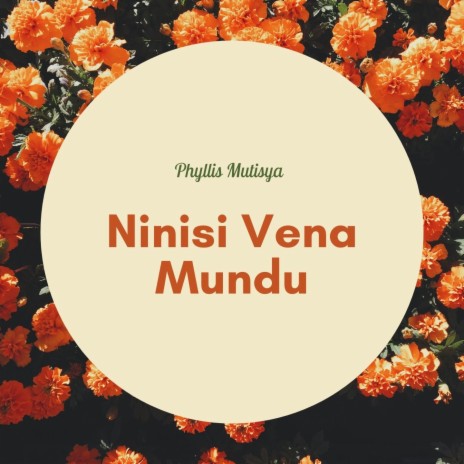 Ninisi Vena Mundu | Boomplay Music