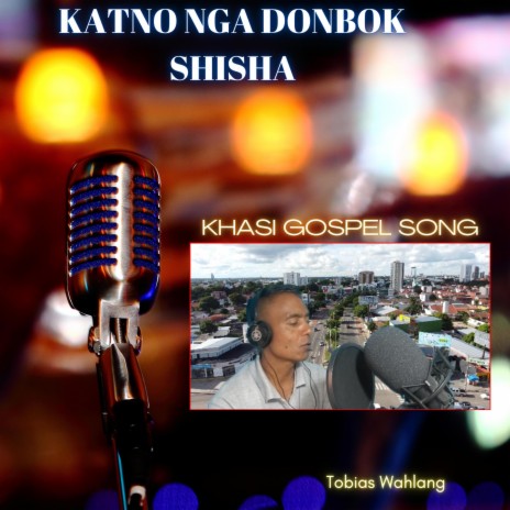 Katno nga donbok shisha | Boomplay Music