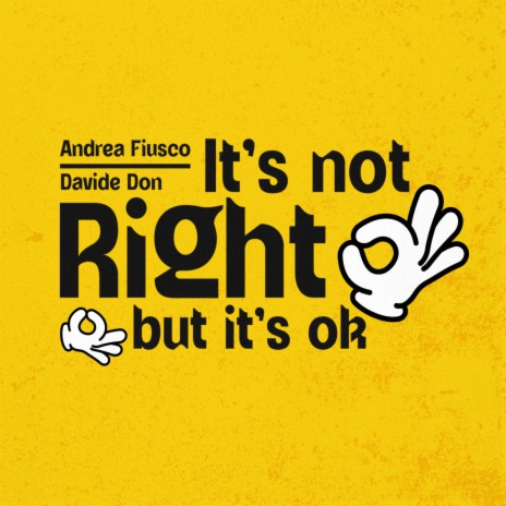 It's Not Right (But It's Okay) (Extended Mix) ft. Davide Don