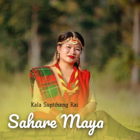 Sahare Maya | Boomplay Music