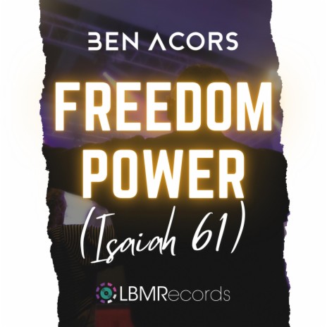 Freedom Power (Isaiah 61) | Boomplay Music