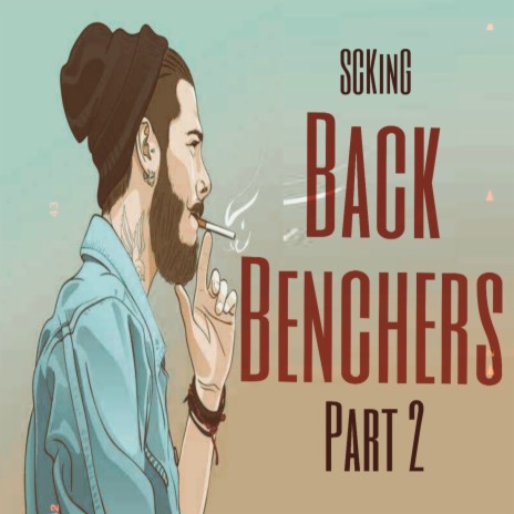 Back Benchers Pt. 2 | Boomplay Music