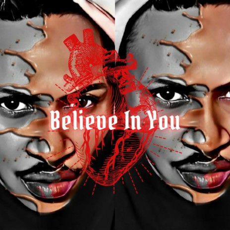 Believe in you | Boomplay Music