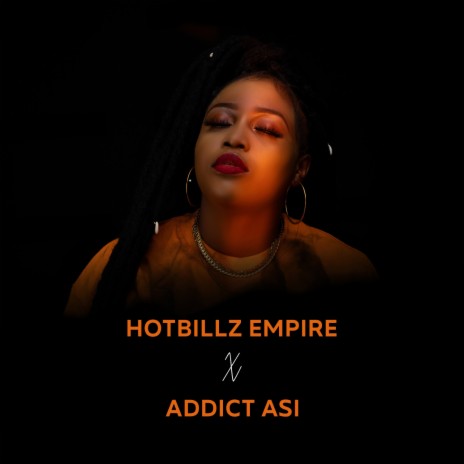 Addicted ft. Addict ASI & Hotbillz | Boomplay Music