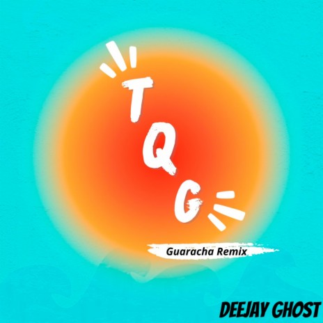 TQG (Guaracha Remix) | Boomplay Music