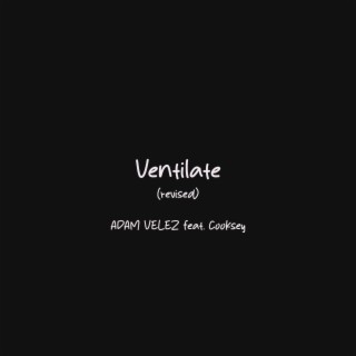 Ventilate (Revised)