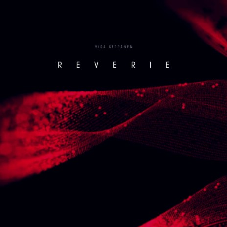 Reverie | Boomplay Music