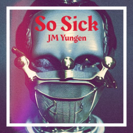 So Sick | Boomplay Music