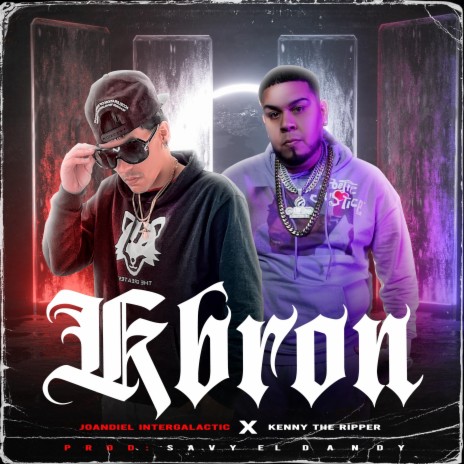 Kbron ft. kenny the ripper