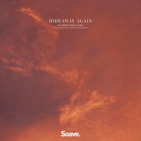 Hideaway Again ft. MVCA & LissA | Boomplay Music
