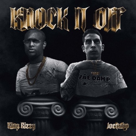 Knock It Off ft. King Rizzy | Boomplay Music