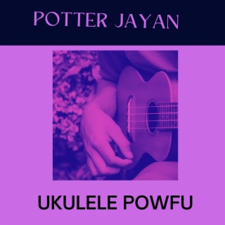 Ukulele Powfu