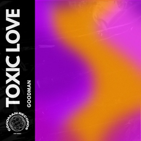 Toxic Love (Original Mix) | Boomplay Music