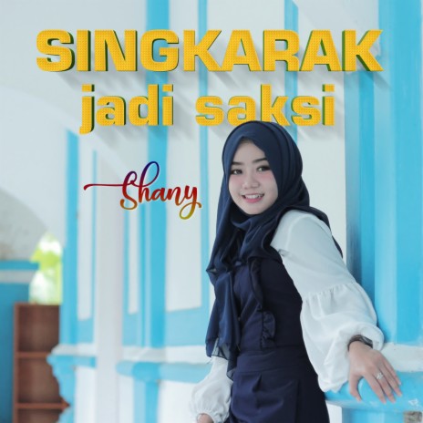 Singkarak Jadi Saksi | Boomplay Music