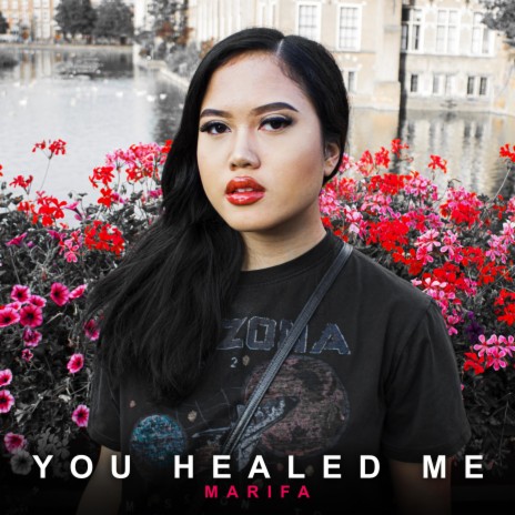 You Healed Me