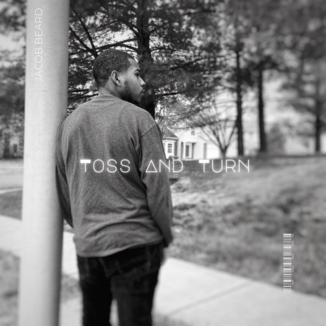 Toss and Turn | Boomplay Music