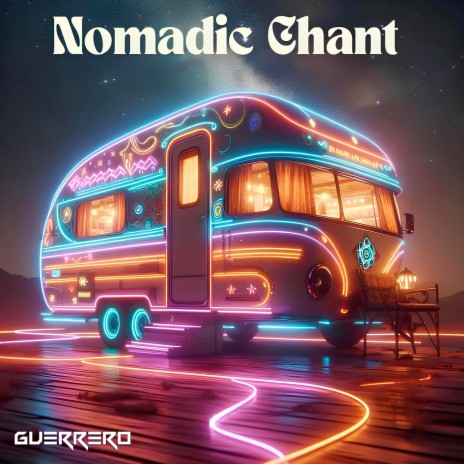 Nomadic Chant | Boomplay Music