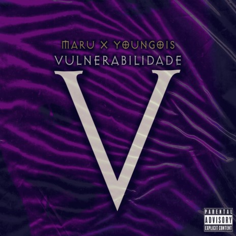 Vulnerabilidade ft. Youngois | Boomplay Music