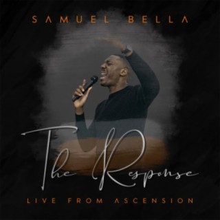 The Response (Live from Ascension)