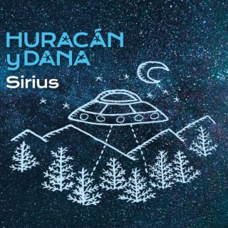 Huracán y Dana - Sirius