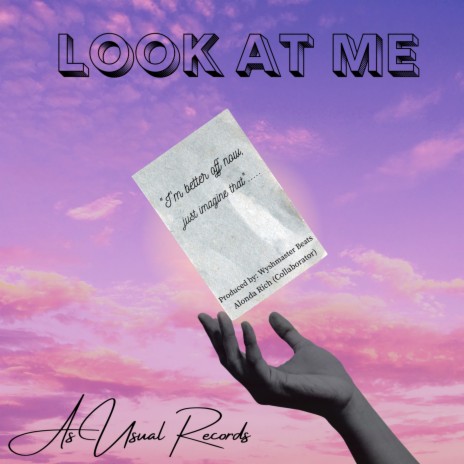 Look At Me ft. Alonda Rich | Boomplay Music