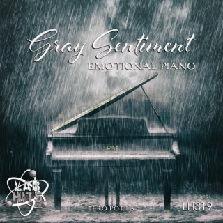 Gray Sentiment: Emotional Piano