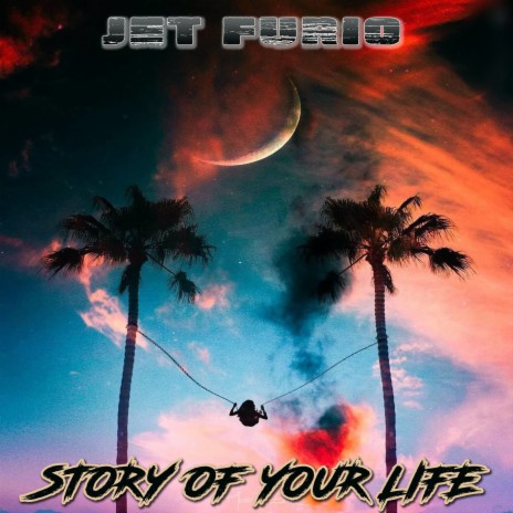 Story of Your Life | Boomplay Music