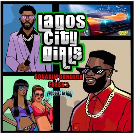 Lagos City Girls ft. Fresh L. | Boomplay Music