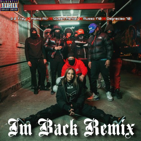 IM BACK (REMIIX) ft. 2.0 Fray, Russo 170, Memo Atr & Degraciao 70 | Boomplay Music