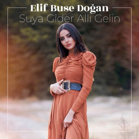 Suya Gider Allı Gelin | Boomplay Music