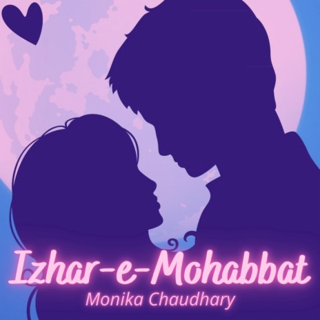 Izhar-E-Mohabbat | Boomplay Music