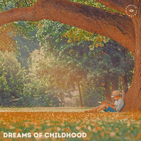 Dreams Of Childhood