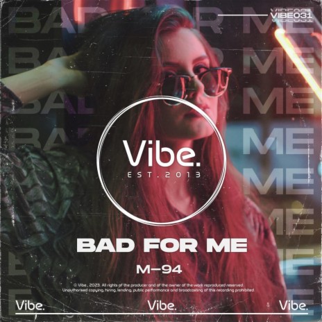 Bad For Me | Boomplay Music