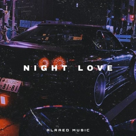 NIGHT LOVE | Boomplay Music