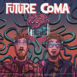 Future Coma