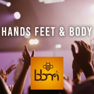 Hands Feet & Body