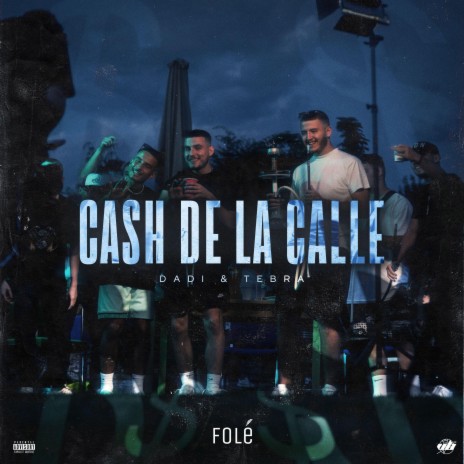 Cash De La Calle ft. Tebra