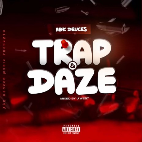 Trap And Daze | Boomplay Music