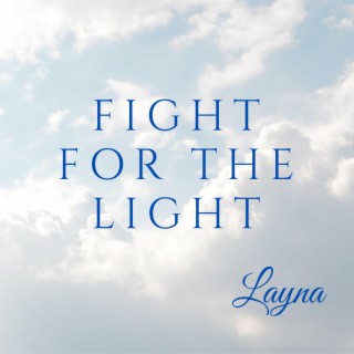 Fight For The Light lyrics | Boomplay Music