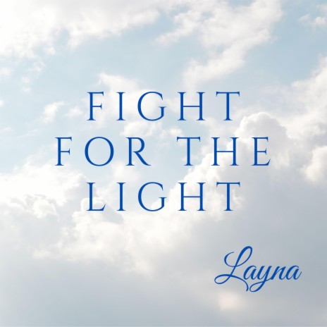 Fight For The Light | Boomplay Music