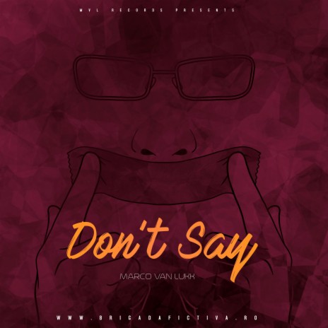 DON'T SAY | Boomplay Music