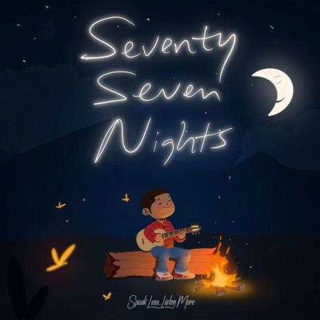 Seventy Seven Nights | Boomplay Music