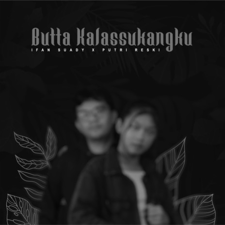 Butta Kalassukangku ft. Putri Reski | Boomplay Music