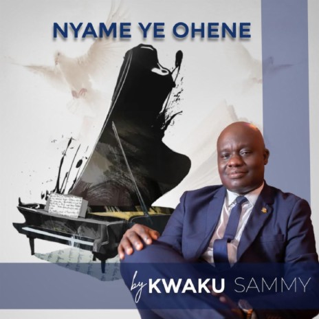 Nyame Ye Ohene | Boomplay Music
