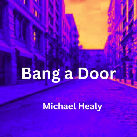 Bang A Door | Boomplay Music